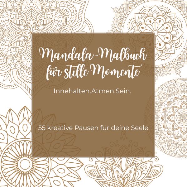 Cover "Mandala-Malbuch für Stille Momente" Schrift auf fünf kreisförmigen Mandalas, brauntöne