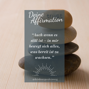 Deine Affirmation. Sunday Rest Reminder "Auch wenn es still ist - in mir bewegt sich alles, was bereit ist zu wachsen". Steine aufgetürmt