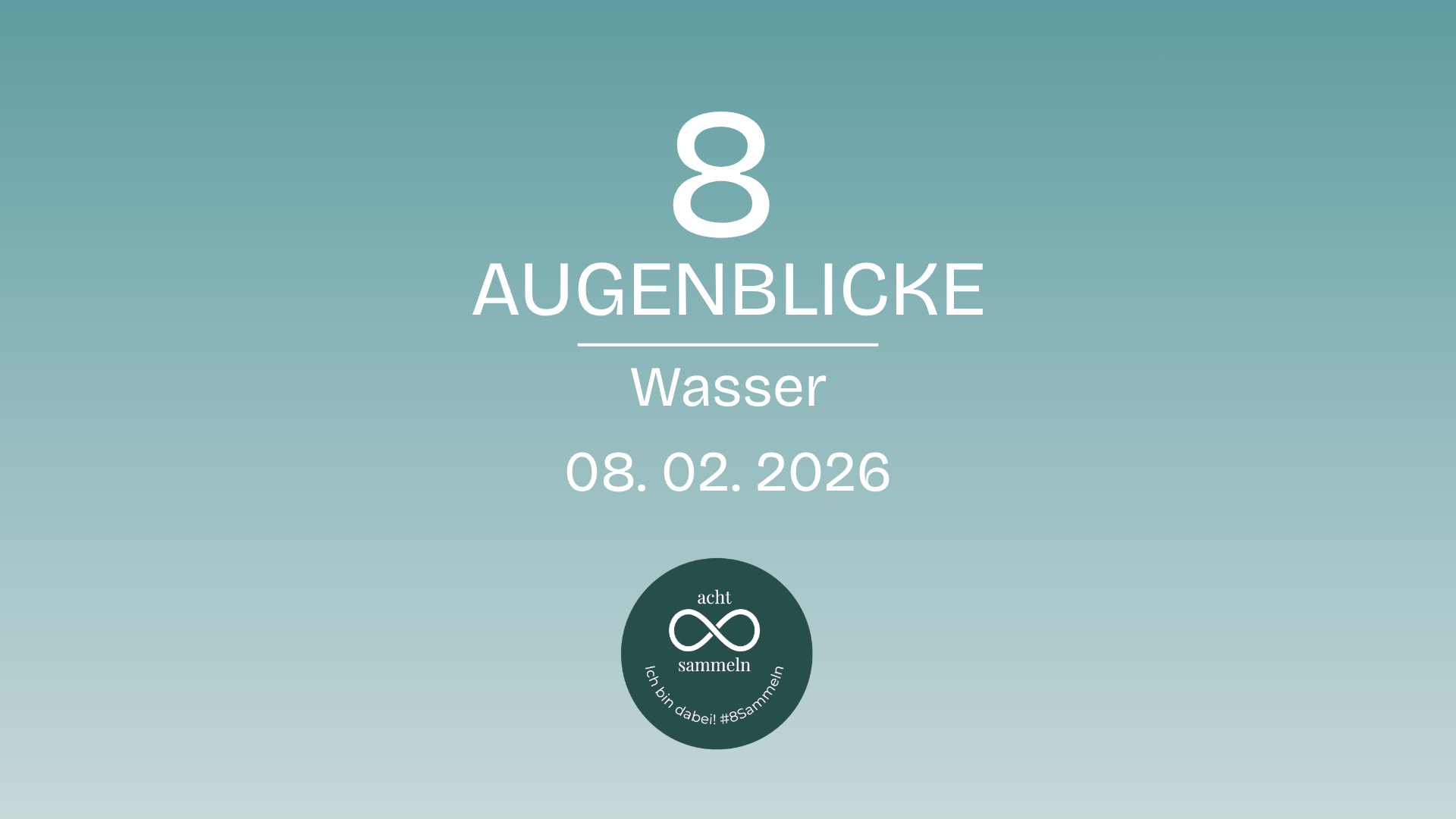 #8sammeln am 8.Februar 26