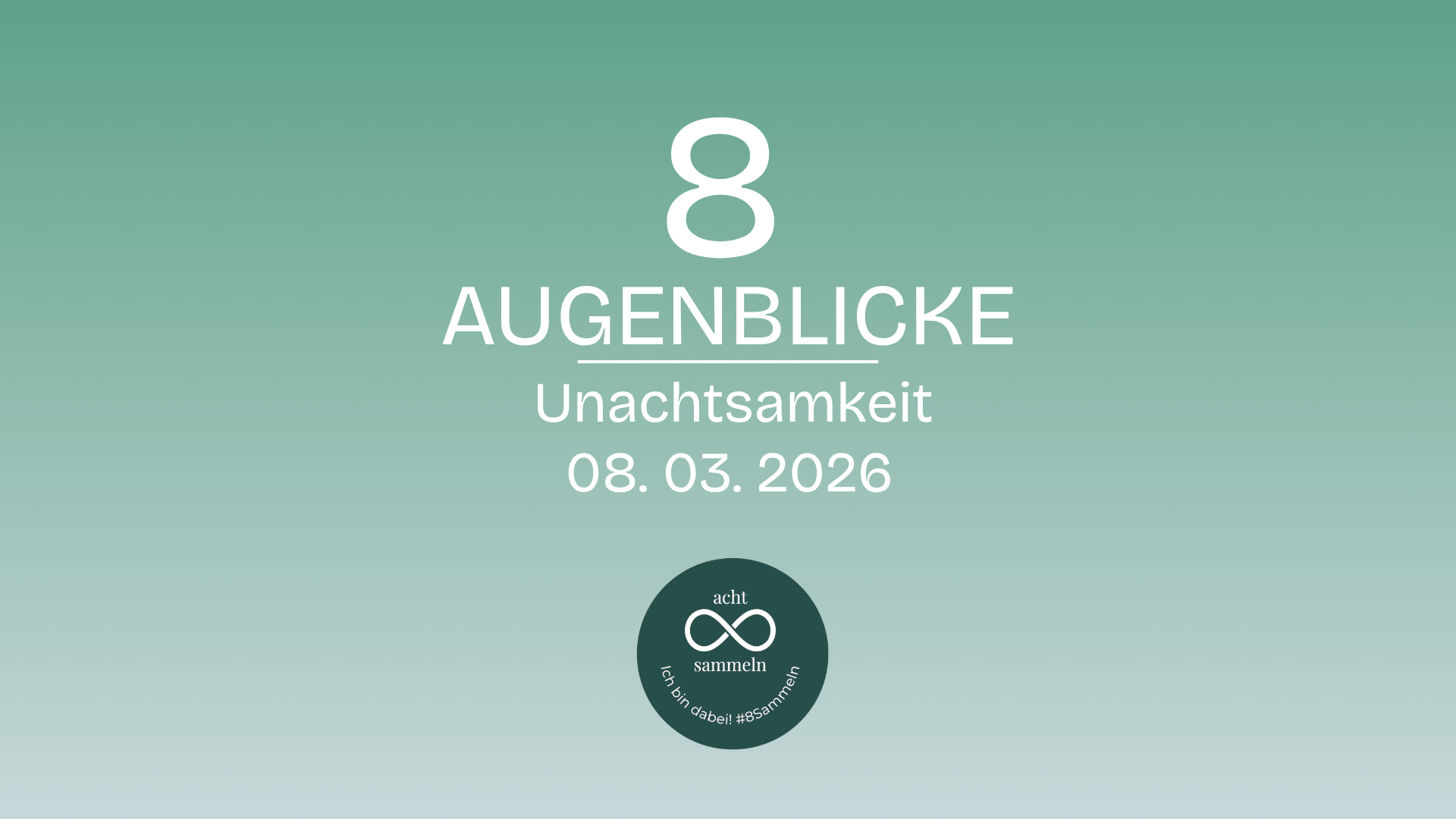#8sammeln am 8.März 2026