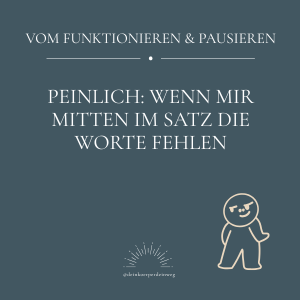 Peinlich: Wenn mir mitten im Satz die Worte fehlen