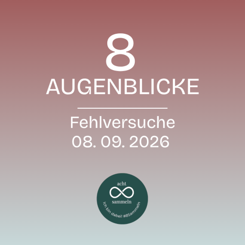 Beitragsbild 8 Augenblicke September 2026: Momente der Fehlversuche