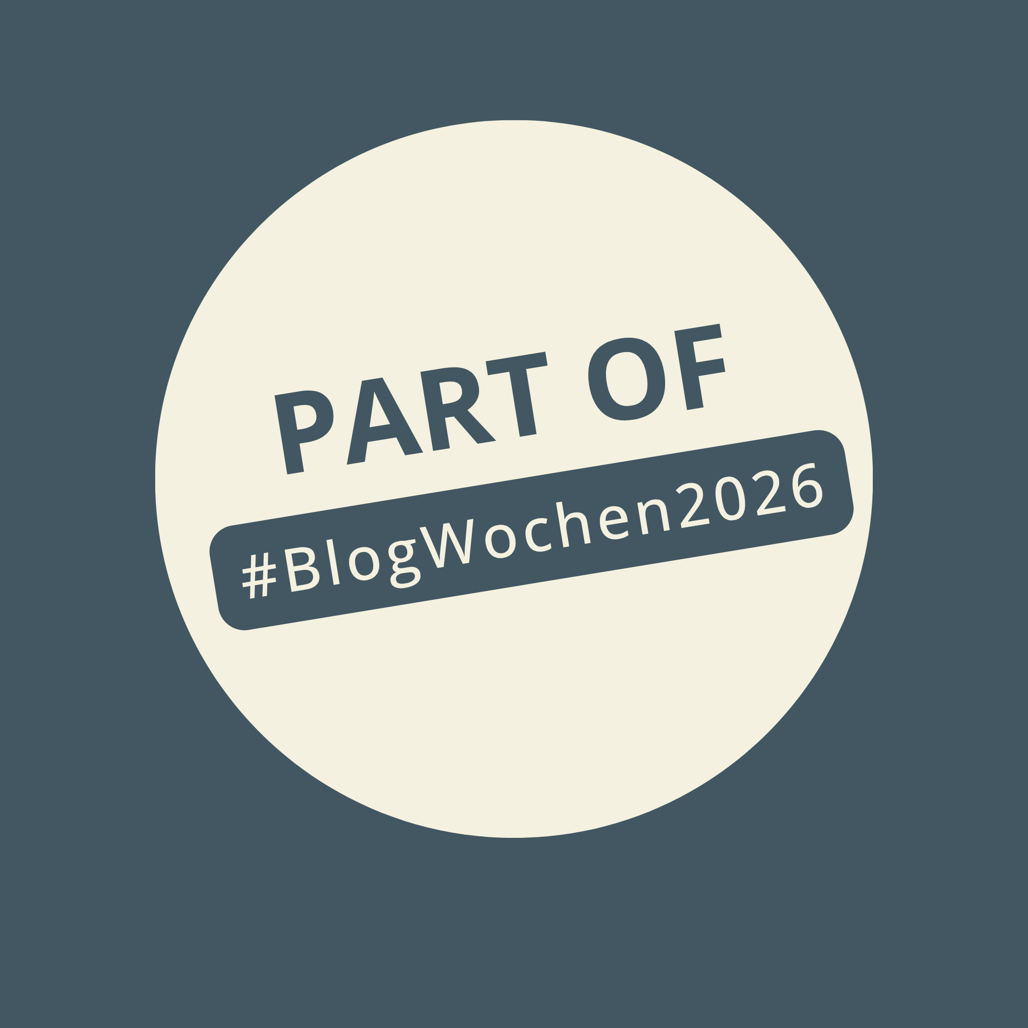 Part of #BlogWochen2026 – Badge der Blogwochen 2026